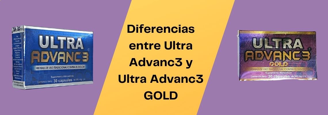 Ultra Advance 3 vs. Ultra Advance 3 Gold: ¿Cuál es el mejor suplemento para problemas óseos?