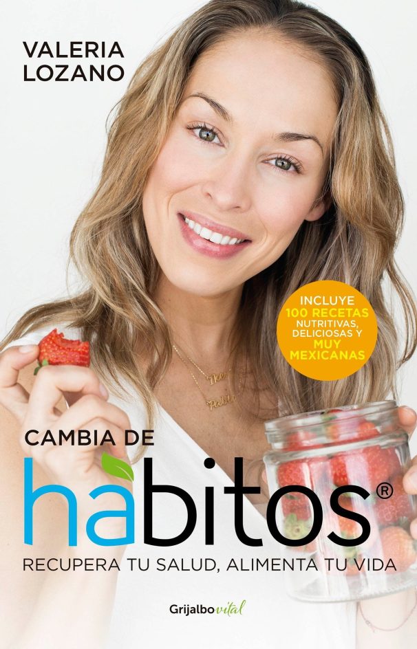 Cambia-de-hbitos-Recupera-tu-salud-alimenta-tu-vida-978-6073143608-0