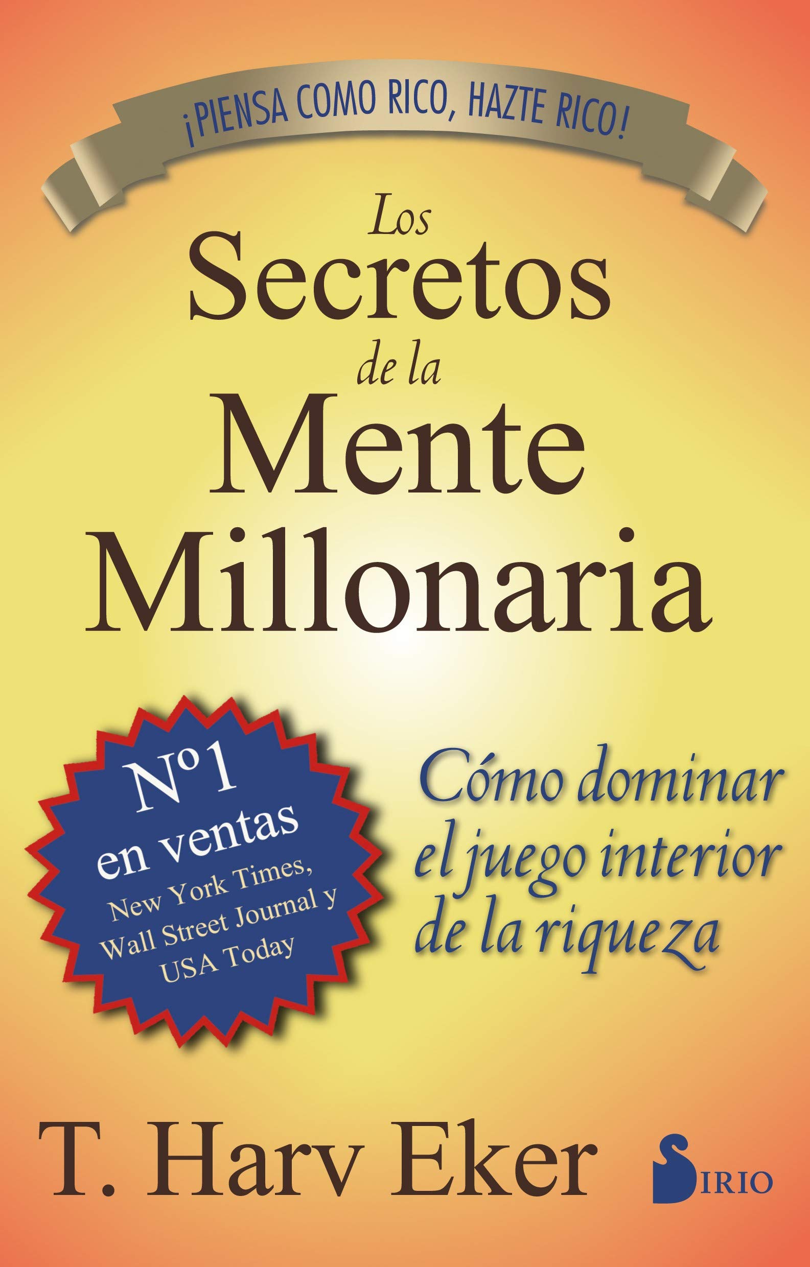 Los-Secretos-De-La-Mente-Millonaria-Cmo-dominar-el-juego-interior-de-la-riqueza--0