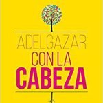 Adelgazar con la cabeza