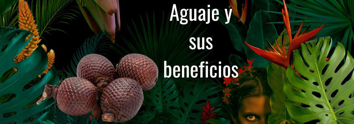 EL AGUAJE: LA SUPERFRUTA DE LA SELVA AMAZÓNICA QUE TRANSFORMARÁ TU SALUD Y BELLEZA