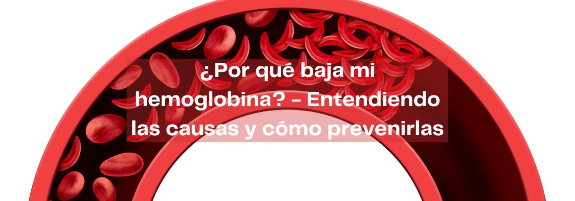 Por qué baja mi hemoglobina en Casitodoonline