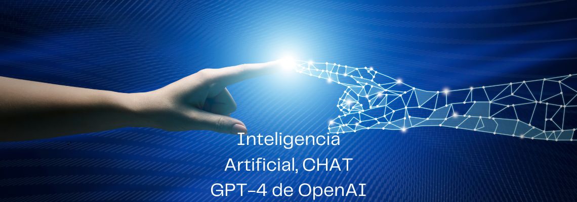 Conoce el revolucionario Chat GPT-4: la nueva generación de inteligencia artificial para conversaciones