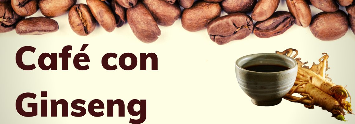Café Con Ginseng