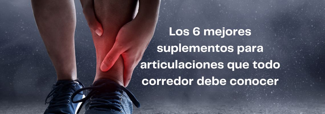 Los 6 mejores suplementos para corredores en Casitodoonline